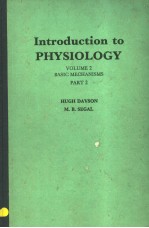 INTRODUCTION TO PHYSIOLOGY VOLUME 2 BASIC MECHANISMS PART 2