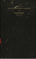 PROCEEDINGS OF THE FIFTH INTERNATIONAL CONGRESS OF BIOCHEMISTRY MOSCOW