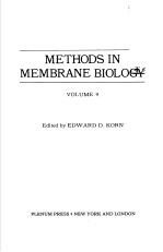 METHODS IN MEMBRANE BIOLOGY VOLUME 9