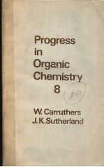 PROGRESS IN ORGANIC CHEMISTRY 8