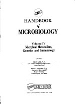 HANDBOOK OF MICROBIOLOGY VOLUME Ⅳ MICROBIAL METABOLISM,GENETICS AND IMMUNOLOGY