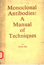 MONOCLONAL ANTIBODIES：A MANUAL OF TECHNIQUES