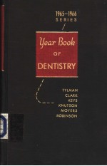 THE YEAR BOOK OF DENTISTRY (1965-1966 YEAR BOOK SERIES)