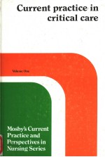 CURRENT PRACTICE IN CRITICAL CARE VOLUME ONE