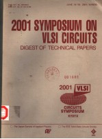 2001 SYMPOSIUM ON VLSI CIRCUITS DIGEST OF TECHNICAL PAPERS CIRCUITS SYMPOSIUM