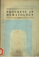 PROGRESS IN HEMATOLOGY VOLUME Ⅵ