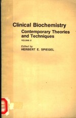 CLINICAL BIOCHEMISTRY CONTEMPOARY THEORIES AND TECHNIQUES VOLUME 2