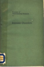 FRONTIERS OF GASTROINTESTINAL RESEARCH VOL.1 IMMUNE DISORDERS