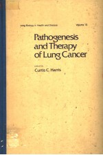 PATHOGENESIS AND THERAPY OF LUNG CANCER VOLUME 10