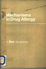 MECHANISMS IN DRUG ALLERGY S GLAXO SYMPOSIUM