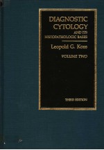 DIAGNOSTIC CYTOLOGY AND ITS HISTOPATHOLOGIC BASES VOLUME 2 THIRD EDITION