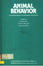 ANIMAL BEHAVIOR NEUROPHYSIOLOGICAL AND ETHOLOGICAL APPROACHES