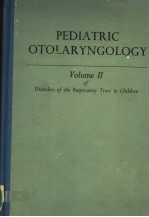 PEDIATRIC OTOLARYNGOLOGY VOLUMEⅡ