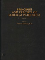 PRINCIPLES AND PRACTICE OF SURGICAL PATHOLOGY VOLUME 1