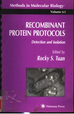 METHODS IN MOLECULAR BIOLOGYTM VOLUME 63 RECOMBINANT PROTEIN PROTOCOLS DETECTION AND ISOLATION