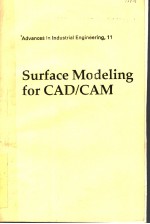 ADVANCES IN INDUSTRIAL ENGINEERING,11 SURFACE MODELING FOR CAD/CAM