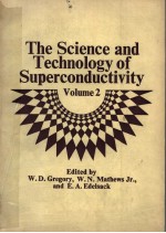 THE SCIENCE AND TECHNOLOGY OF SUPERCONDUCTIVITY VOLUME 2