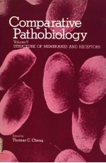 COMPARATIVE PATHOBIOLOGY VOLUME 5 STRUCTURE OF MEMBRANES AND RECEPTORS