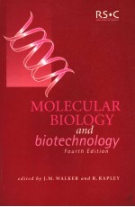 MOLECULAR BIOLOGY AND BIOTECHNOLOGY FOURTH EDITION FOURTH EDITION