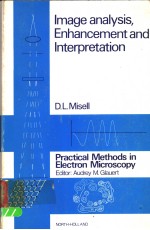 PRACTICAL METHODS IN ELECTRON MICROSCOPY VOLUME 7 IMAGE ANALYSIS,ENHANCEMENT AND INTERPRETATION