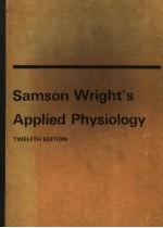 SAMSON WRIGHT'S APPLIED PHYSIOLOGY TWELFTH EDITION