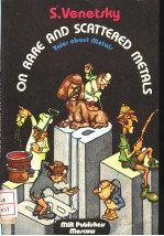 ON RARE AND SCATTERED METALS TALES ABOUT METALS