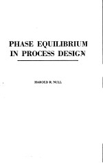PHASE EQUILIBRIUM IN PROCESS DESIGN