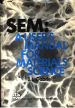 SEM:A USER'S MANUAL FOR MATERIALS SCIENCE