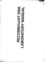 RECOMBINANT DNA LABORATORY MANUAL REVISED EDITION
