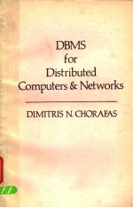 DBMS FOR DISTRIBUTED COMPUTERS AND NETWORKS