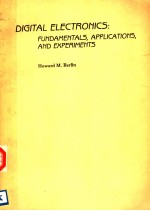 DIGITAL ELECTRONICS:FUNDAMENTALS,APPLICATIONS,AND EXPERIMENTS