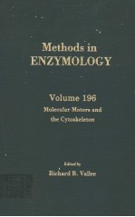 METHODS IN ENZYMOLOGY VOLUME 196 MOLECULAR MOTORS AND THE CYTOSKELETON