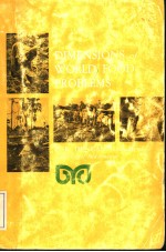 DIMENSIONS OF WORLD FOOD PROBLEMS