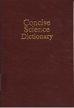 CONCISE SCIENCE DICTIONARY SECOND EDITION