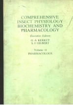 COMPREHENSIVE INSECT PHYSIOLOGY BIOCHEMISTRY AND PHARMACOLOGY VOLUME 11 PHARMACOLOGY