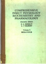 COMPREHENSIVE INSECT PHYSIOLOGY BIOCHEMISTRY AND PHARMACOLOGY VOLUME 9 BEHAVIOUR