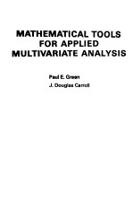 MATHEMATICAL TOOLS FOR APPLIED MULTIVARIATE ANALYSIS