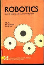 ROBOTICS:CONTROL,SENSING,VISION,AND INTELLIGENCE