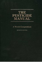 THE PESTICIDE MANUAL A WORLD COMPENDIUM SEVENTH EDITION