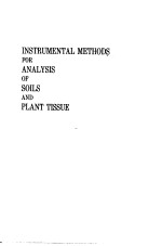 INSTRUMENTAL METHODS FOR ANALYSIS OF SOILS AND PLANT TISSUE