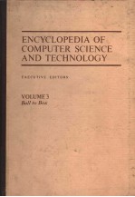 ENCYCLOPEDIA OF COMPUTER SCIENCE AND TECHNOLOGY VOLUME 3 BALL TO BOX