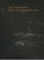TRANSACTIONS OF THE AMERICAN INSTITUTE ELECTRICAL ENGINEERS VOLUME 75 PART 3:POWER APPARATUS AND S