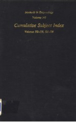 METHODS IN ENZYMOLOGY VOLUME 140 CUMULATIVE SUBJECT INDEX VOLUME 102-119
