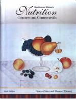 HAMILTON/WHITNEY'S NUTRITION CONCEPTS AND CONTROVERSIES SIXTH EDITION