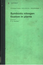 INTERNATIONAL BIOLOGICAL PROGRAMME 7 SYMBIOTIC NITROGEN FIXATION IN PLANTS