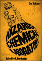 HAZARDS IN THE CHEMICAL LABORATORY THIRD EDITION