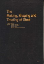 THE MAKING,SHAPING AND TREATING OF STEEL TENTH EDITION