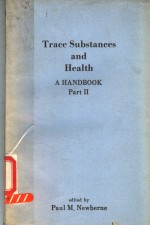 TRACE SUBSTANCES AND HEALTH A HANDBOOK,PART 2