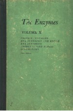 THE ENZYMES VOLUME Ⅹ PROTEIN SYNTHESIS DNA SYNTHESIS AND REPAIR RNA SYNTHESIS ENERCY-LINKED ATPASES