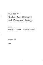 PROGRESS IN NUCLEIC ACID RESEARCH AND MOLECULAR BIOLOGY VOLUME 33